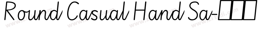 Round Casual Hand Sa字体转换
